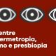 miopia-hipermetropia-astigmatismo-presbiopia